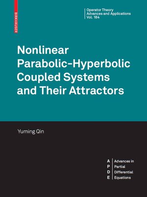 cover image of Nonlinear Parabolic-Hyperbolic Coupled Systems and Their Attractors
